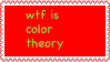 A poorly designed, almost unreadable stamp saying 'wtf is color theory.'