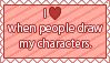 A pink stamp saying 'I heart when people draw my characters.'